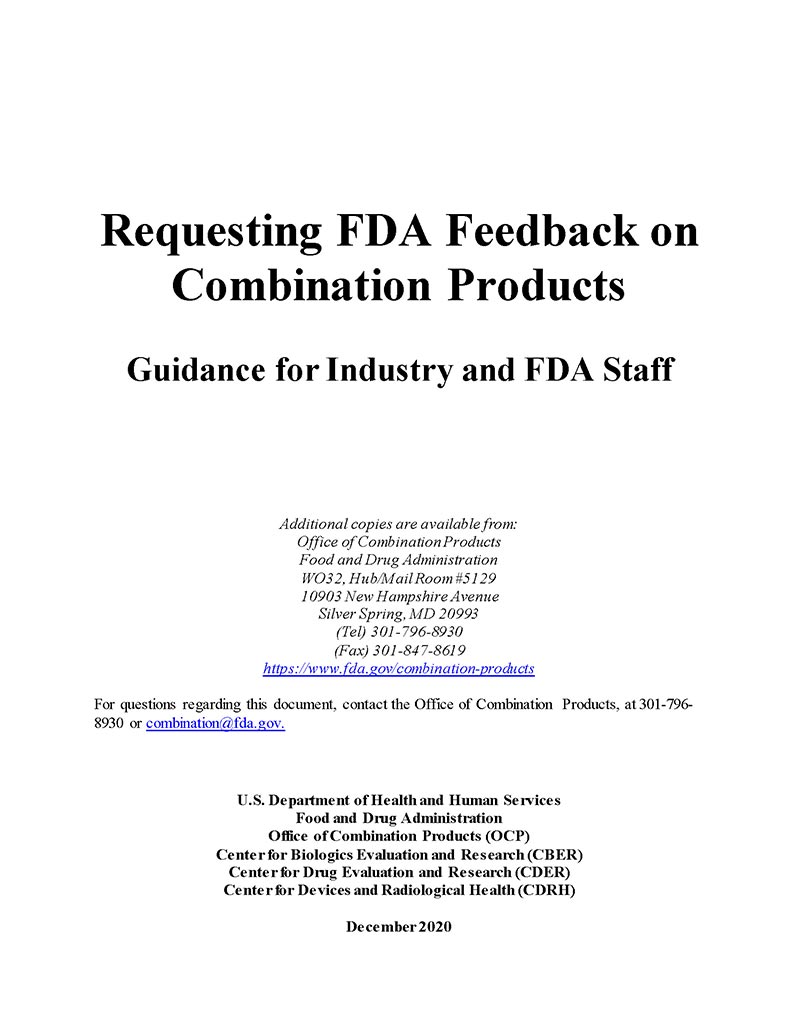 Requesting FDA Feedback on Combination Products - Guidance for Industry and FDA Staff